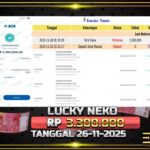 BUKTI JACKPOT SLOT LUCKY NEKO TERPERCAYA DI INDONESIA TGL 26-11-2025