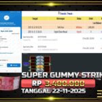 BUKTI JACKPOT SLOT SUPER GUMMY STRIKE TERPERCAYA DI INDONESIA TGL 22-11-2025